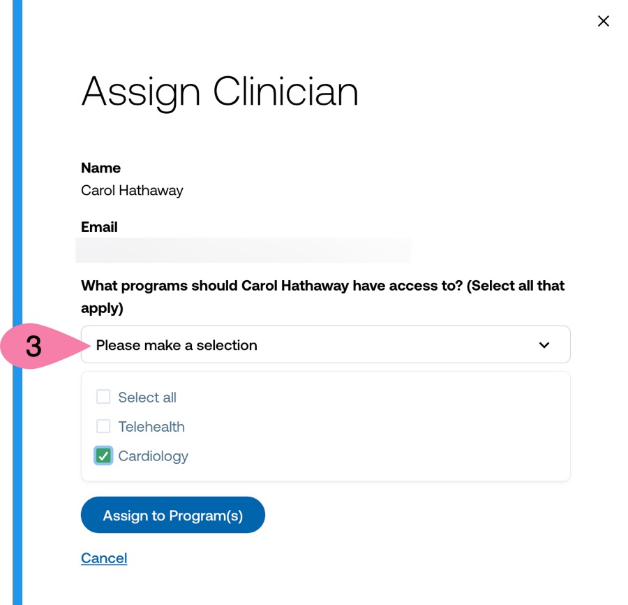 The Assign Clinician panel with a number 3 bubble pointing to the Please make a selection field and the Cardiology program is selected.